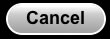 Cancel